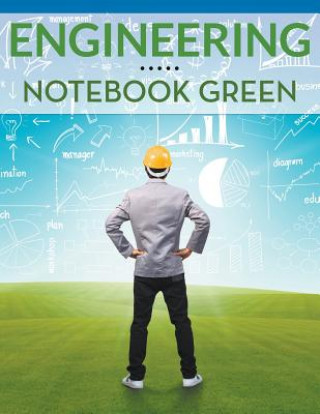 Knjiga Engineering Notebook Green Speedy Publishing LLC