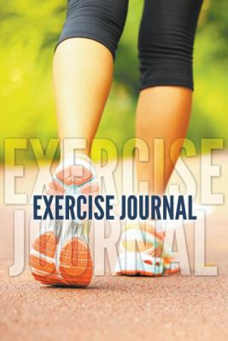 Knjiga Exercise Journal Speedy Publishing LLC