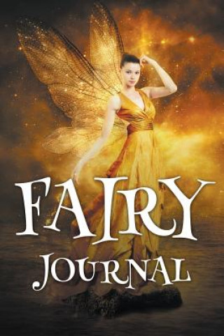 Kniha Fairy Journal Speedy Publishing LLC