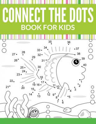 Knjiga Connect The Dots Book For Kids Speedy Publishing LLC