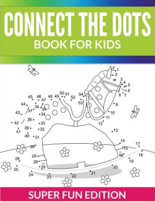 Book Connect The Dots Book For Kids Speedy Publishing LLC