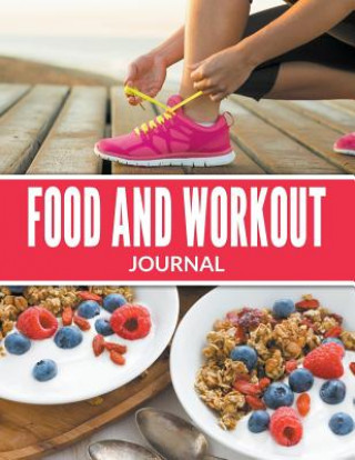 Libro Food And Workout Journal Speedy Publishing LLC