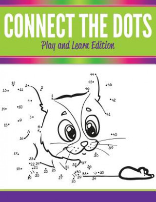 Könyv Connect The Dots Speedy Publishing LLC