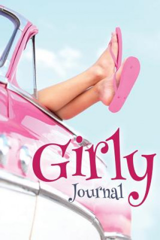 Kniha Girly Journal Speedy Publishing LLC