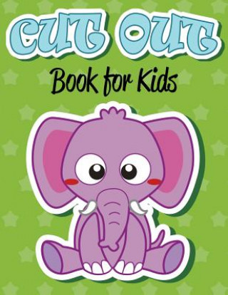 Kniha Cut Out Book For Kids Speedy Publishing LLC
