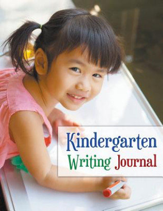 Carte Kindergarten Writing Journal Speedy Publishing LLC
