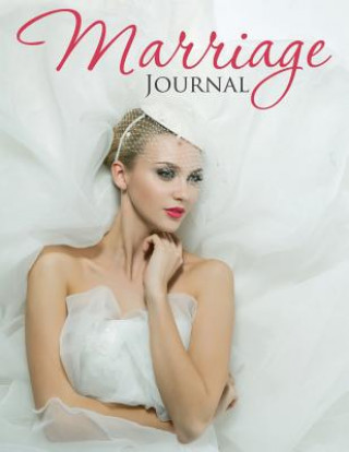 Книга Marriage Journal Speedy Publishing LLC