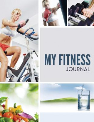 Książka My Fitness Journal Speedy Publishing LLC