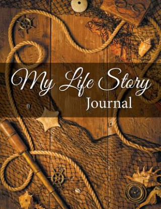 Kniha My Life Story Journal Speedy Publishing LLC