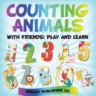 Carte Counting Animals With Friends Speedy Publishing LLC