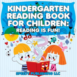Kniha Kindergarten Reading Book For Children Speedy Publishing LLC