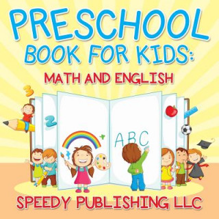 Könyv Preschool Book For Kids Speedy Publishing LLC