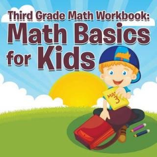 Könyv Third Grade Math Workbook Speedy Publishing LLC