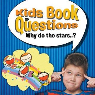 Carte Kids Book of Questions. Why do the stars..? Speedy Publishing LLC