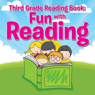 Carte Third Grade Reading Book Speedy Publishing LLC
