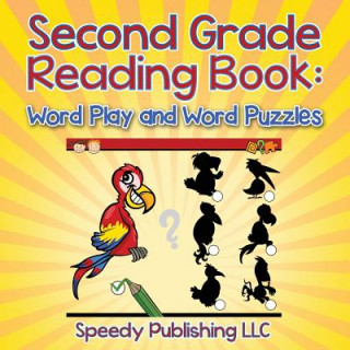 Carte Second Grade Reading Book Speedy Publishing LLC