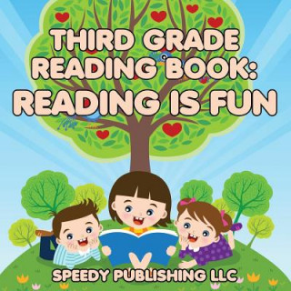 Carte Third Grade Reading Book Speedy Publishing LLC