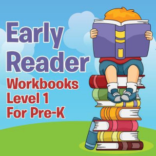 Könyv Early Reader Workbooks level 1 For Pre-K Speedy Publishing LLC