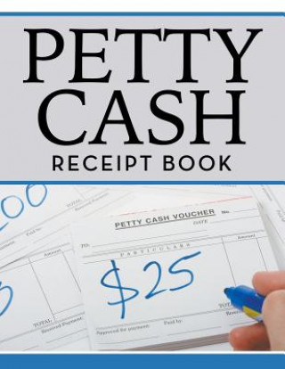 Book Petty Cash Receipt Book Speedy Publishing LLC