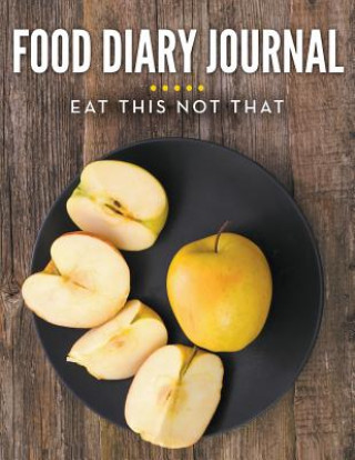 Knjiga Food Diary Journal Speedy Publishing LLC