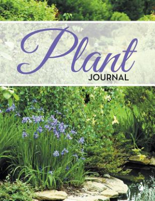 Książka Plant Journal Speedy Publishing LLC