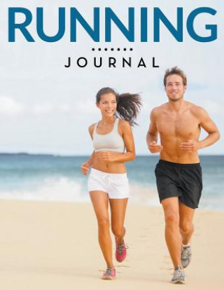 Kniha Running Journal Speedy Publishing LLC