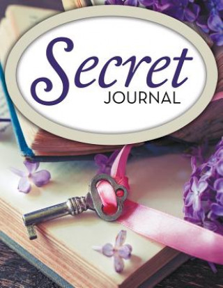 Kniha Secret Journal Speedy Publishing LLC