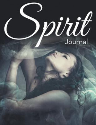 Knjiga Spirit Journal Speedy Publishing LLC