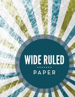 Kniha Wide Ruled Paper Speedy Publishing LLC