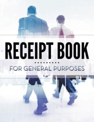 Kniha Receipt Book For General Purposes Speedy Publishing LLC
