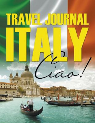 Buch Travel Journal Italy Speedy Publishing LLC