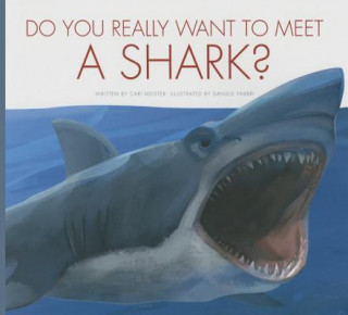 Boek Do You Really Want to Meet a Shark? Cari Meister