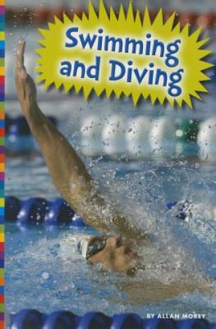 Knjiga Swimming and Diving Allan Morey