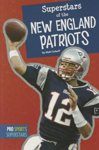 Libro Superstars of the New England Patriots Matt Scheff