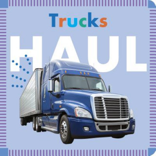 Knjiga Trucks Haul Rebecca Stromstad Glaser