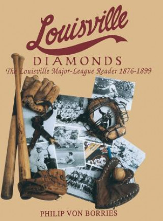 Carte Louisville Diamonds Philip Von Borries