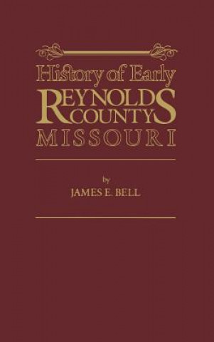 Kniha Reynolds Co, MO James E. Bell