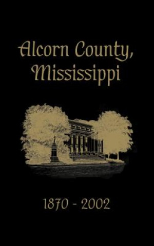 Книга Alcorn County, Mississippi Turner Publishing