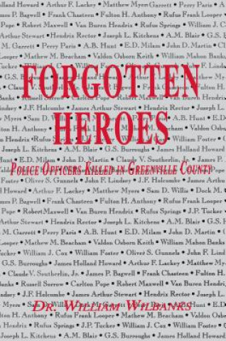 Libro Forgotten Heroes of Greenville, SC William Wilbanks