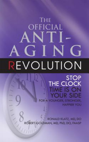 Książka Official Anti-Aging Revolution, Fourth Ed. Ronald Klatz