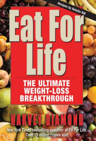 Kniha Eat for Life Harvey Diamond