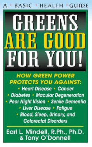 Kniha Greens Are Good for You! Mindell