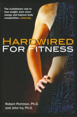Kniha Hardwired for Fitness Robert Portman