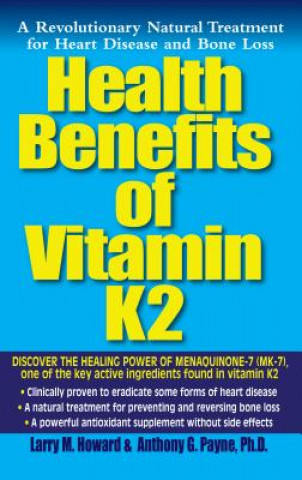 Knjiga Health Benefits of Vitamin K2 Larry M Howard