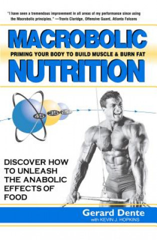 Kniha Macrobolic Nutrition Gerard Dente