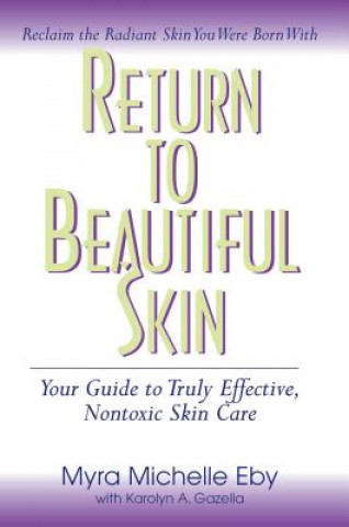 Book Return to Beautiful Skin Myra Michelle Eby
