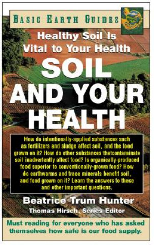 Carte Soil and Your Health Beatrice Trum Hunter