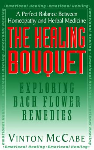 Kniha Healing Bouquet Vinton McCabe