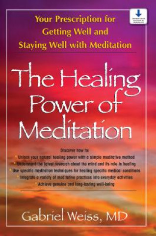Könyv Healing Power of Meditation Weiss