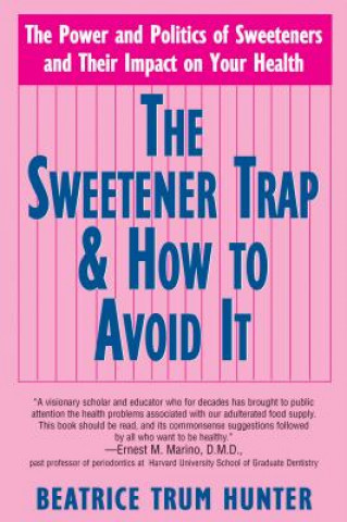 Buch Sweetener Trap & How to Avoid It Beatrice Trum Hunter